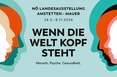 NÖ Landesausstellung „Wenn die Welt Kopf steht“ NÖ Landesausstellung „Wenn die Welt Kopf steht“